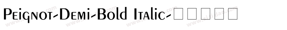 Peignot-Demi-Bold Italic字体转换